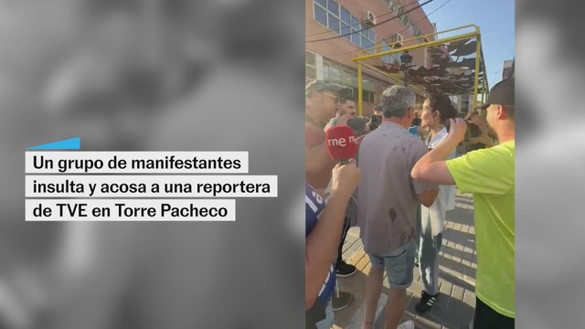 Manifestantes insultan y acosan a una reportera de TVE en Torre Pacheco