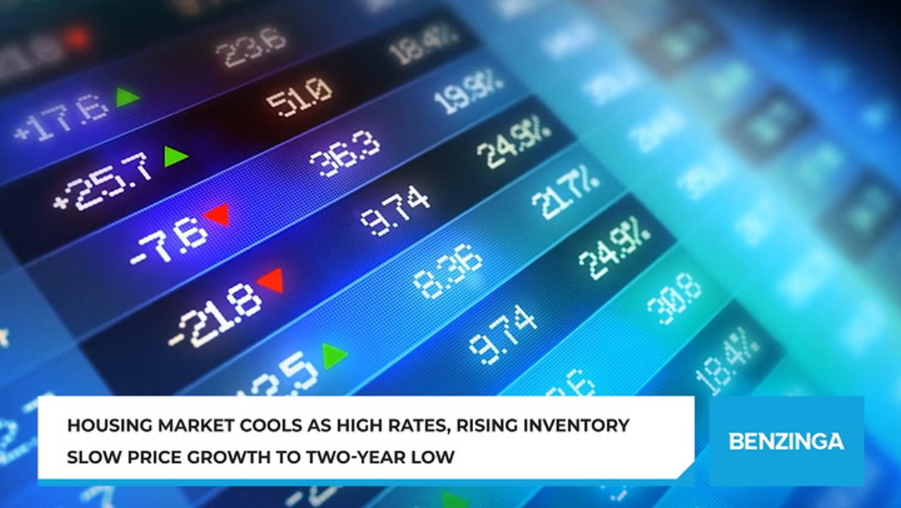 Housing Market Cools as High Rates, Rising Inventory Slow Price Growth to Two-Year Low