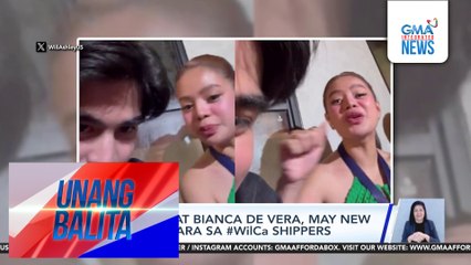 Will Ashley at Bianca de Vera, may new kilig video para sa #WilCa shippers | Unang Balita
