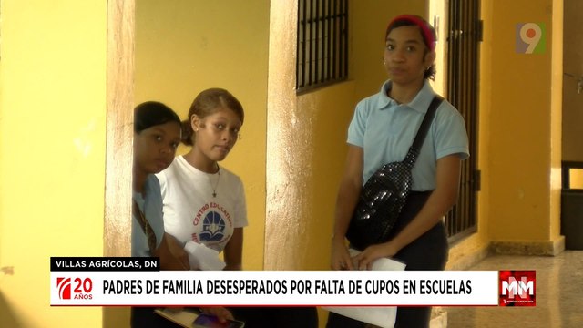 Desesperación por falta de cupos escolares | Noticias & Mucho MAS