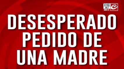 Desesperado pedido de una madre: hace más de un año que no ve a su hija