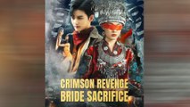 Crimson Revenge Bride Sacrifice - Full Movie