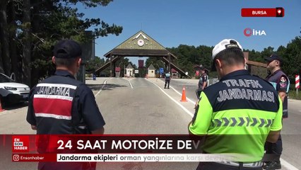 Bursa'da Uludağ'ın ormanlarında jandarmadan 24 saat motorize devriye