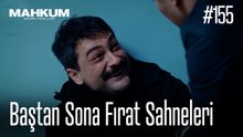 Baştan Sona Fırat Sahneleri - Mahkum