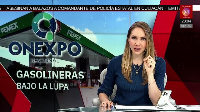 Gasolineras mexicanas bajo la lupa de Estados Unidos y la ONU por irregularidades