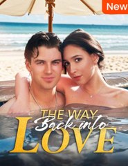 The Way Back Into Love