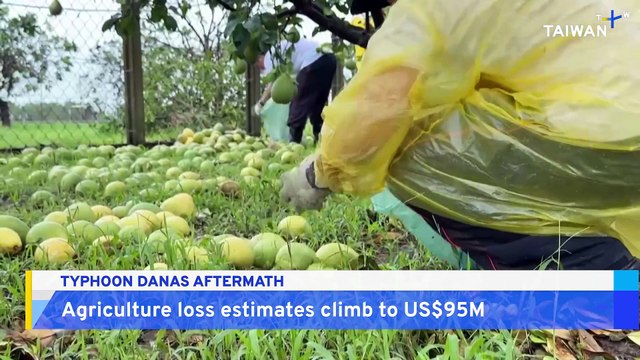 Typhoon Danas Aftermath: Agricultural Loss Estimates Climb to US$95M