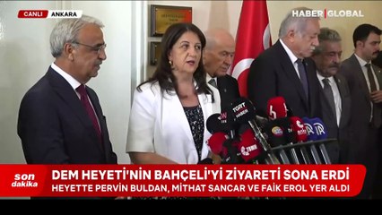 Bahçeli-DEM Parti heyeti görüşmesinin ardından açıklama