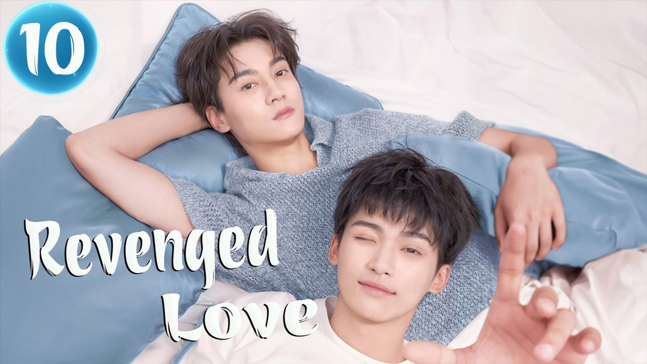 Revenged Love – Episode 10 (2025)