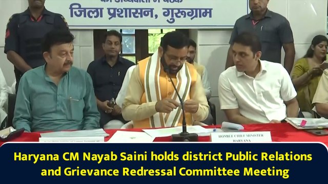 Haryana CM Nayab Saini holds district Public Relations and Grievance Redressal Committee Meeting