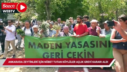 Ankara'da zeytinleri için nöbet tutan köylüler açlık grevi kararı aldı