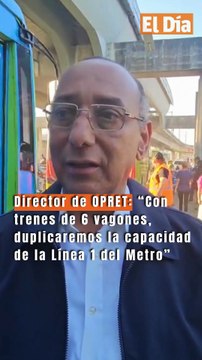Director de OPRET: “Con trenes de 6 vagones, duplicaremos la capacidad de la Línea 1 del Metro”
