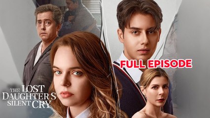 The Lost Daughter's Silent Cry Full Movie