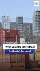 What Could US Tariffs Mean for Russia’s Partners?