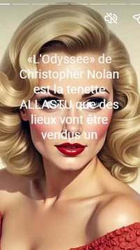 «L'Odyssee» de Christopher Nolan est la tenette ALLASTU que des lieux vont être vendus un (1)