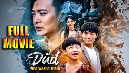 The Dad Who Wasn't There Full Episode
