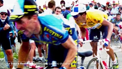 Légendes à la Chêne - Le Tour à Hautacam - 1994 : Luc Leblanc dompte le roi Indurain