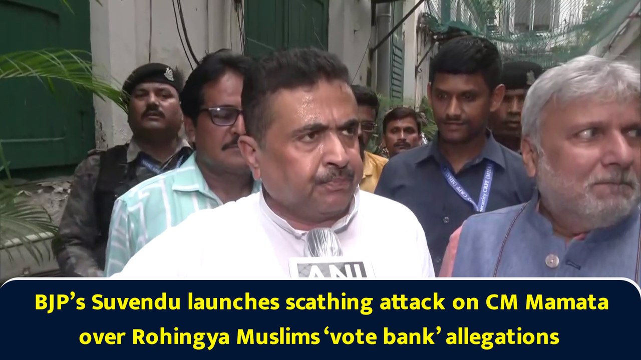BJP’s Suvendu launches scathing attack on CM Mamata over Rohingya Muslims ‘vote bank’ allegations