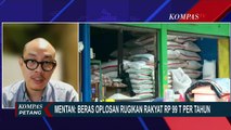 [FULL] Analisis Pakar soal Praktik Beras Oplosan, Rakyat Rugi Rp99 T, Bagaimana Kontrol Pemerintah?