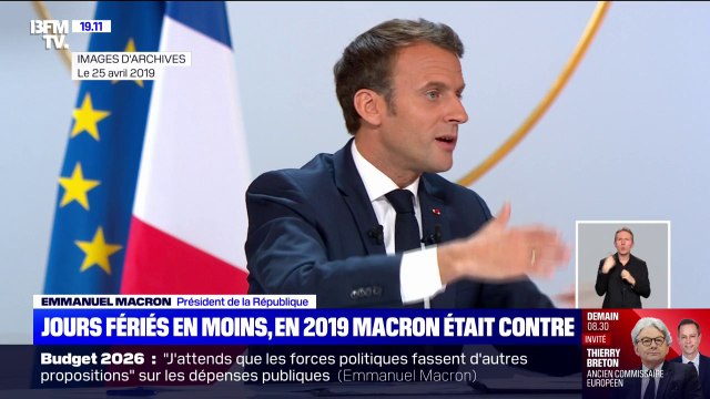 Je ne crois pas que ce soit le plus efficace : en 2019, Emmanuel Macron était contre la suppression de deux jours fériés
