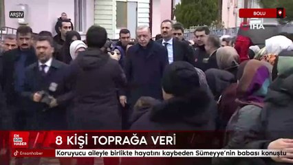 Koruyucu aileyle birlikte hayatını kaybeden Sümeyye'nin babası konuştu