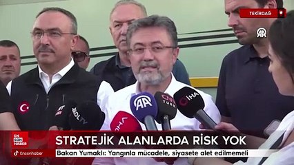 Bakan Yumaklı: Yangınla mücadele, siyasete alet edilmemeli