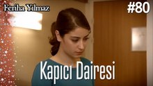 Kapıcı Dairesi # 80 - The Kapıcı Kızı: Feriha