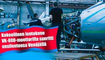 Kokeellinen lentokone VK-800-moottorilla suoritti ensilentonsa Venäjällä