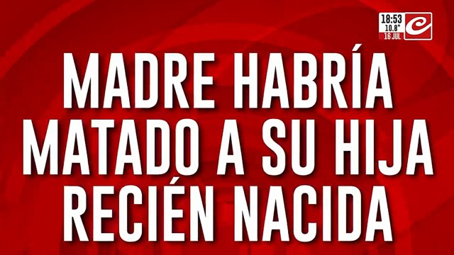 Madre habría matado a su hija recién nacida
