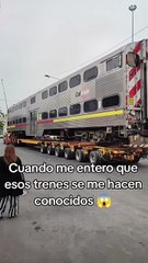 Cuando me entero que esos trenes se me hacen conocidos