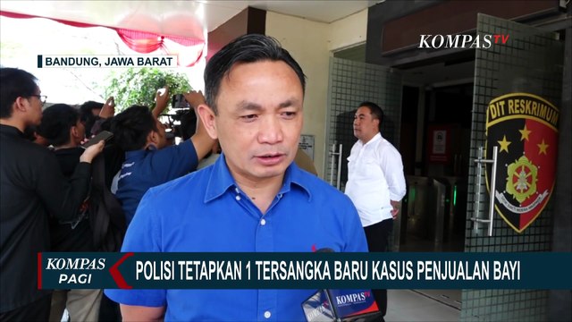Kasus Penjualan Bayi di Bandung: 1 Tersangka Baru Ditangkap Usai ke Singapura | KOMPAS PAGI
