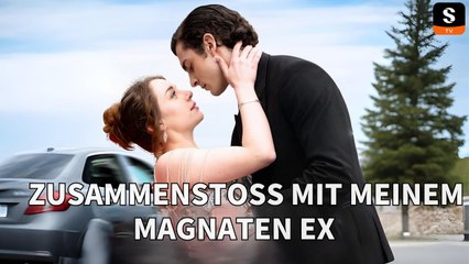 Zusammenstoß mit meinem Magnaten Ex