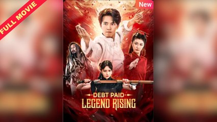 FULL - Debt Paid Legend Rising