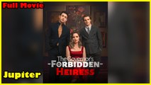 The Governor's Forbidden Heiress - Full Movie