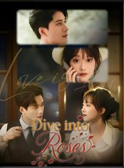 DIVE INTO ROSES- Drama FULL MOVIES ENGLISH SUB