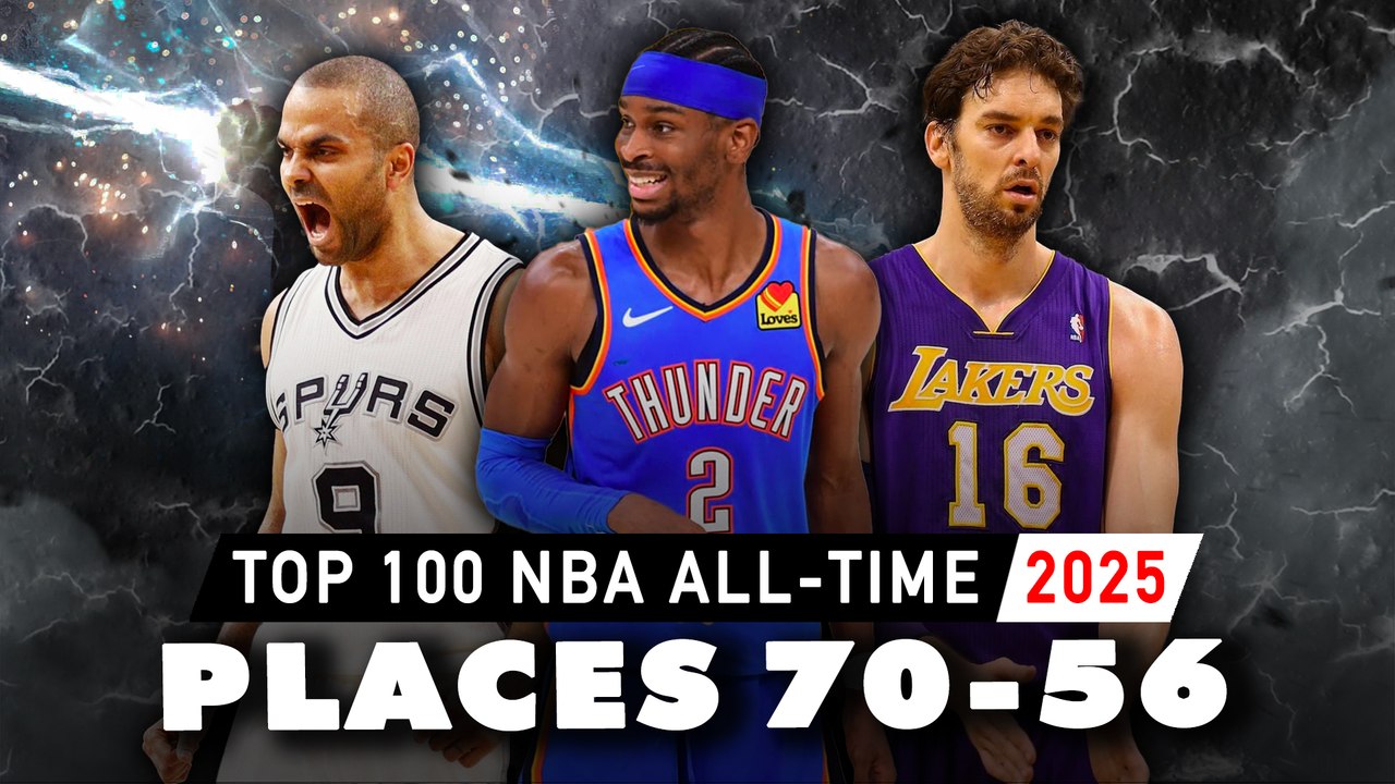 💯MON TOP 100 NBA ALL-TIME 2025 ⭢ places 70-56💯 (qui de Tony Parker ou Pau Gasol est le plus haut ?)