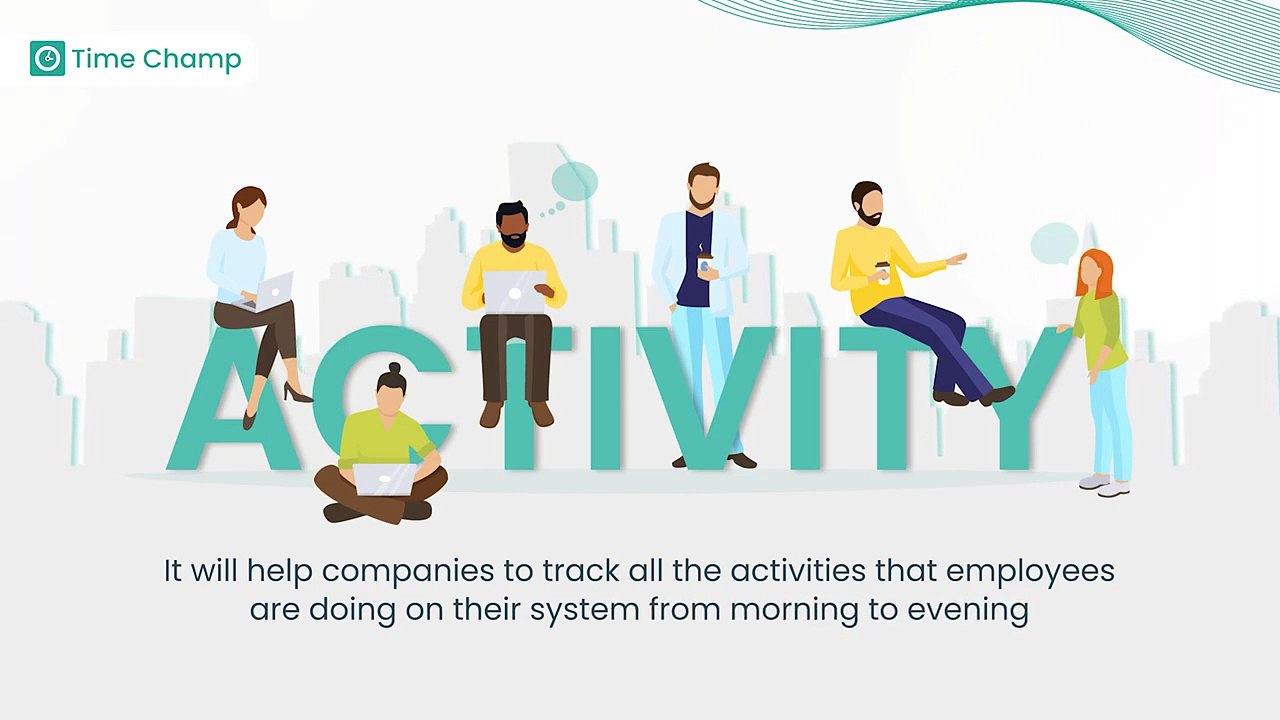 Activity Tracking | Time Champ | Employee Productivity Software