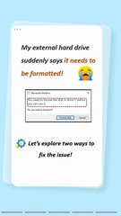 My External Hard Drive Says It Needs to Be Formatted? Fix It Now!