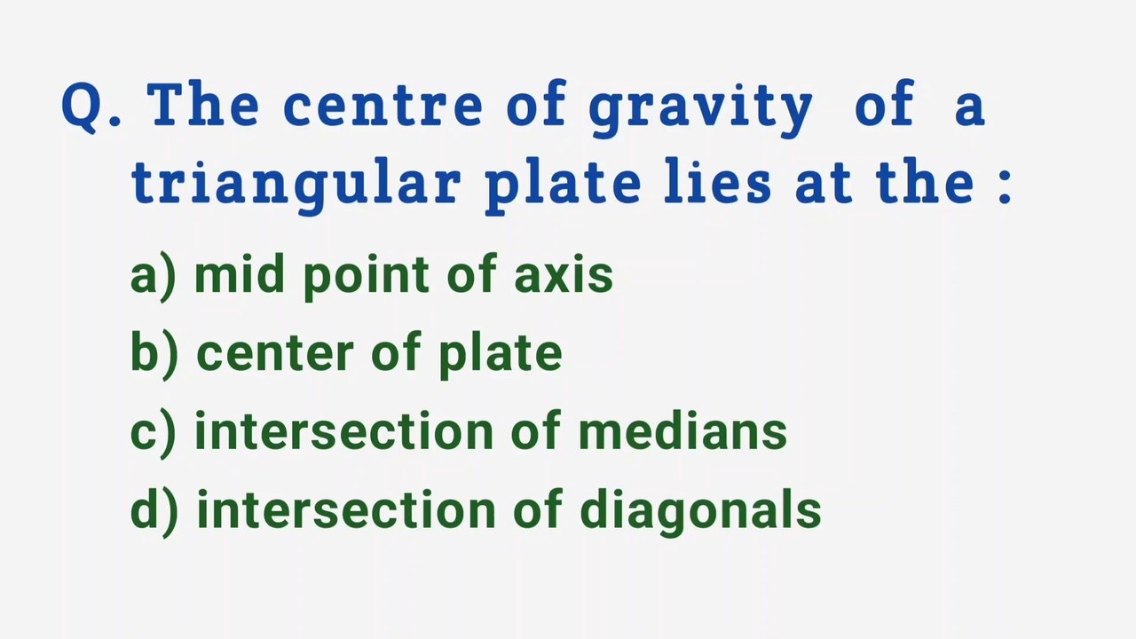 The center of gravity of a triangular plate lies at the