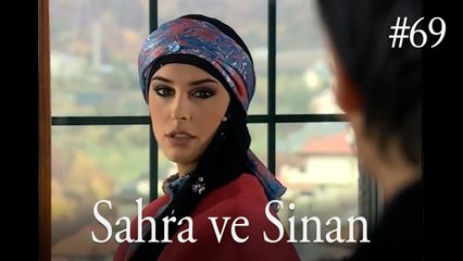 Sahra ve Sinan #69
