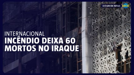 Incêndio em shopping deixa mais de 60 mortos no Iraque