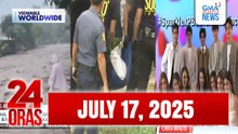 24 Oras Express: July 17, 2025 [HD]