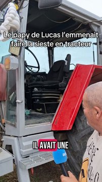 Le petit Lucas faisait la sieste avec son papy dans le tracteur