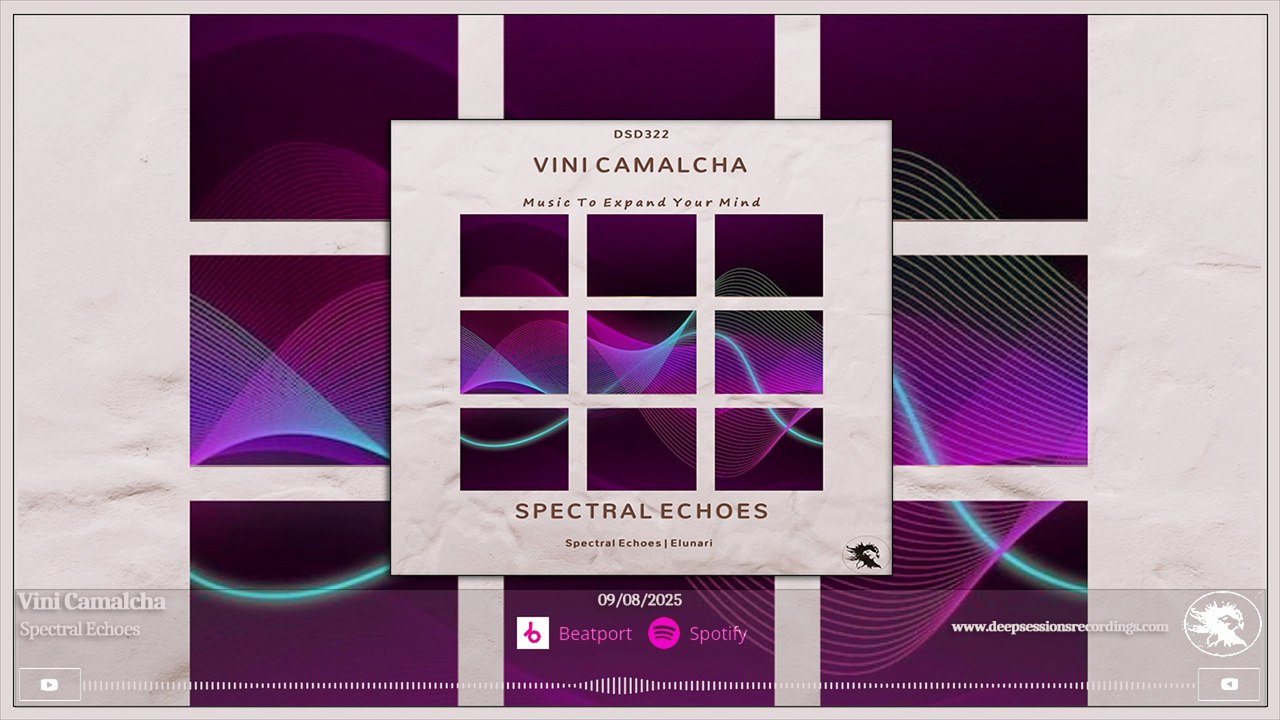 DSD322 Vini Camalcha - Spectral Echoes • Deepsessions Digital
