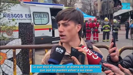 Lo que dejó el incendio, el drama de los vecinos que aún no pueden volver a sus casas