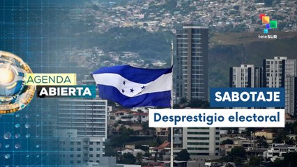 Agenda abierta 17-07 Honduras denuncia campaña mediática contra candidatos