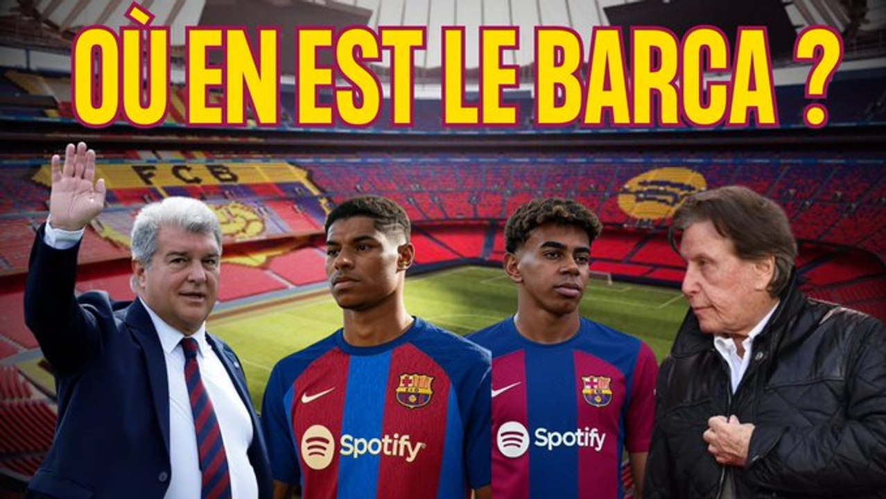 Où en est le Barça ?