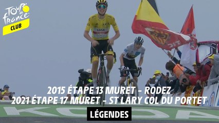 Legende - Revivez les deux étapes au départ de Muret (2015 & 2021)