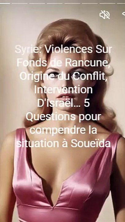 Syrie Violences Sur Fonds de Rancune, Origine du Conflit, Intervention D'Israël… 5 Questions pour compendre la situation à Soueïda (1)