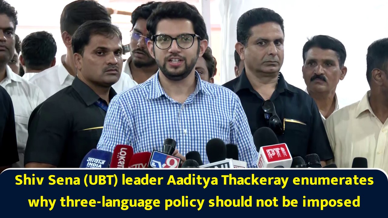 Shiv Sena (UBT) leader Aaditya Thackeray lists reasons against imposing three-language policy